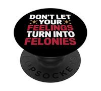 No Dejes Que Tus Sentimientos se conviertan en Control Emocional de delitos Graves PopSockets PopGrip Adhesivo