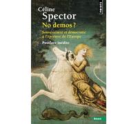 No demos ?: Souveraineté et démocratie à l'épreuve de l'Europe (Points Essais)