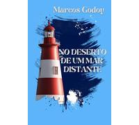 No Deserto de um Mar Distante
