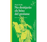 No desitjaràs els béns del proïsme: Déu manaments: 92 (Assaig)