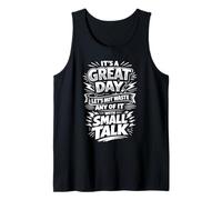 No desperdicies un Gran día con Small Talk Camiseta sin Mangas