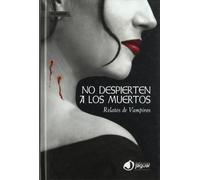 No despierten a los muertos (SIN COLECCION)