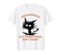 No diagnosticado no es correcto gato loco Camiseta