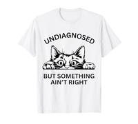 No diagnosticado no es correcto gato loco Camiseta