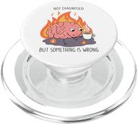 No diagnosticado pero algo anda mal Salud mental Humor Arte PopSockets PopGrip para MagSafe