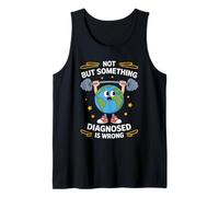 No diagnosticado, pero algo está mal de salud mental Camiseta sin Mangas
