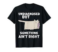No diagnosticado Pero Algo no está Bien Divertido TDAH Autismo Camiseta