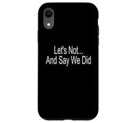 No digamos Que lo hicimos Carcasa para iPhone XR