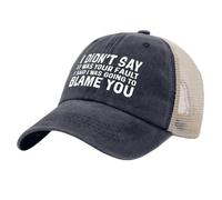 No dije que fuera tu culpa, dije que te iba a culpar. Gorra de camionero.