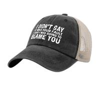 No dije que fuera tu culpa, dije que te iba a culpar. Gorra de camionero.