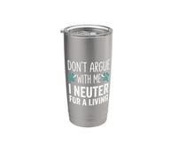 No discutas conmigo, me castro para ganarme la vida Vaso térmico de acero inoxidable de doble pared