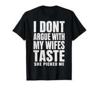 No discuto con mis Esposas saborea Divertido Matrimonio Marido Camiseta