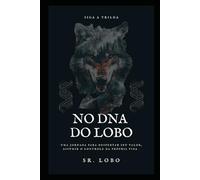 No DNA do Lobo