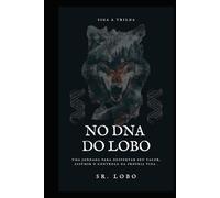 No DNA do Lobo