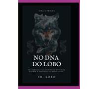 No Dna Do Lobo (ebook)
