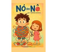 NÓ DO NÔ (BrincaPê - Histórias pra Ler com Ritmo)