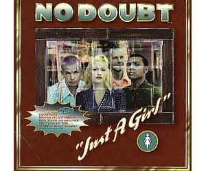 No Doubt - Just a Girl / Different People