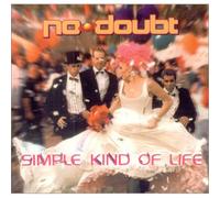 No Doubt - Simple Kind of Life