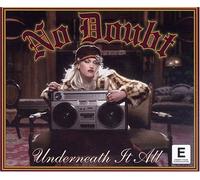No Doubt - Underneath It All