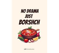 No Drama just Borshch
