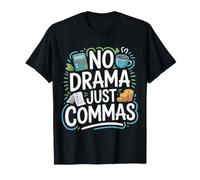 No Drama Just Commas Memes Gramática Puntuación - Camiseta