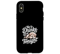 No Drinks For Me Tonight Partido sobrio responsable ------- Carcasa para iPhone X/XS