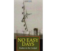No Easy Days: Serpientes en la cabina [VHS]