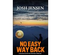 No Easy Way Back: Limited Edition (The High Country Frontier)
