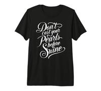 No eches Tus Perlas Ante la Biblia porcina Escritura Mateo Camiseta Premium