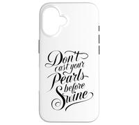 No eches Tus Perlas Ante la Biblia porcina Escritura Mateo Carcasa para iPhone 16