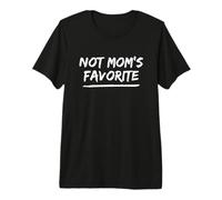 No el Hijo Favorito de mamá Hijo Hija Hermano Camiseta Premium