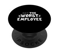 NO EL Peor Empleado Reconocimiento de Oficina sarcástico Divertido PopSockets PopGrip Adhesivo