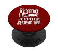 No elegí la Vida del hurón, la Vida del hurón me eligió PopSockets PopGrip Adhesivo