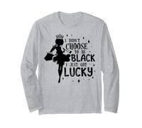 No elegí ser Black Lucky Melanin Sista Black Queen Manga Larga