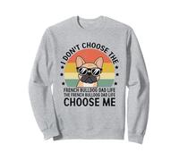 No elijo el bulldog francés Papá La vida me elige Sudadera