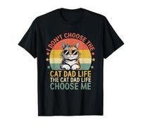 No elijo la vida de papá El gato La vida de papá del gato me elige a mí Camiseta