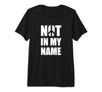 No en mi Nombre Camiseta Premium