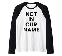 No en Nuestro Nombre Camiseta Manga Raglan