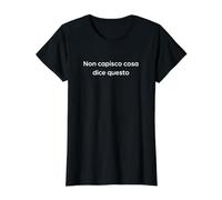No Entiendo lo Que Dice Esto. Divertida Palabra Italiana Camiseta gráfica económica, Mujer, Negro, S