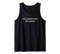 No Entiendo lo Que Dice Esto. Divertida Palabra Italiana Camiseta sin Mangas