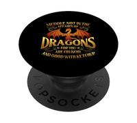 No entrometerse en los Asuntos de los Dragones - Fantasy Lover PopSockets PopGrip Adhesivo