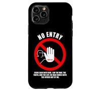 NO Entry - No Man Comes To The Father John 14:6 Warning Sign Carcasa para iPhone 11 Pro