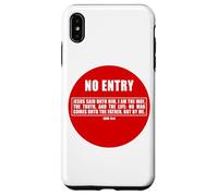 NO Entry - No Man Comes To The Father John 14:6 Warning Sign Carcasa para iPhone XS MAX