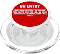NO Entry - No Man Comes To The Father John 14:6 Warning Sign PopSockets PopGrip para MagSafe