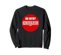 NO Entry - No Man Comes To The Father John 14:6 Warning Sign Sudadera