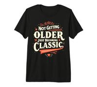 No envejecer Solo Convertirse en clásico Camiseta Premium