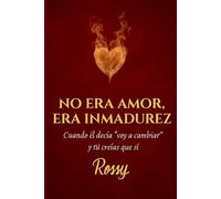 No era amor, era inmadurez: Cuando él decía "voy a cambiar" y tú creías que sí