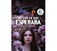 No era lo que esperaba