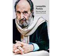 No era pecat: Vivències d'una mirada (Biografies i Memòries)