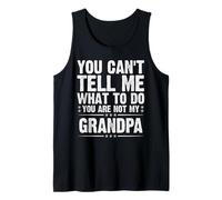 No eres mi abuelo Cita de papá divertido Día de los padres Camiseta sin Mangas